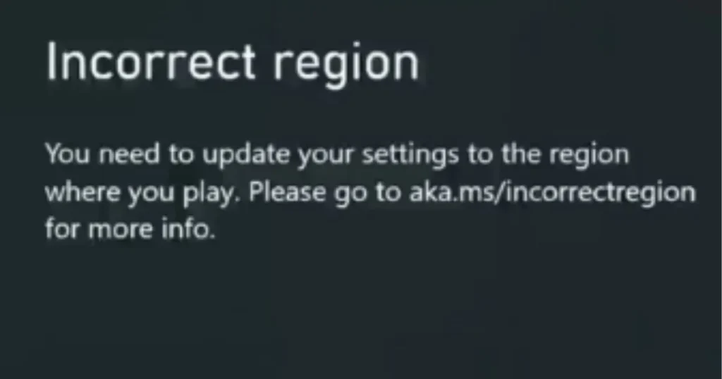 Incorrect Region